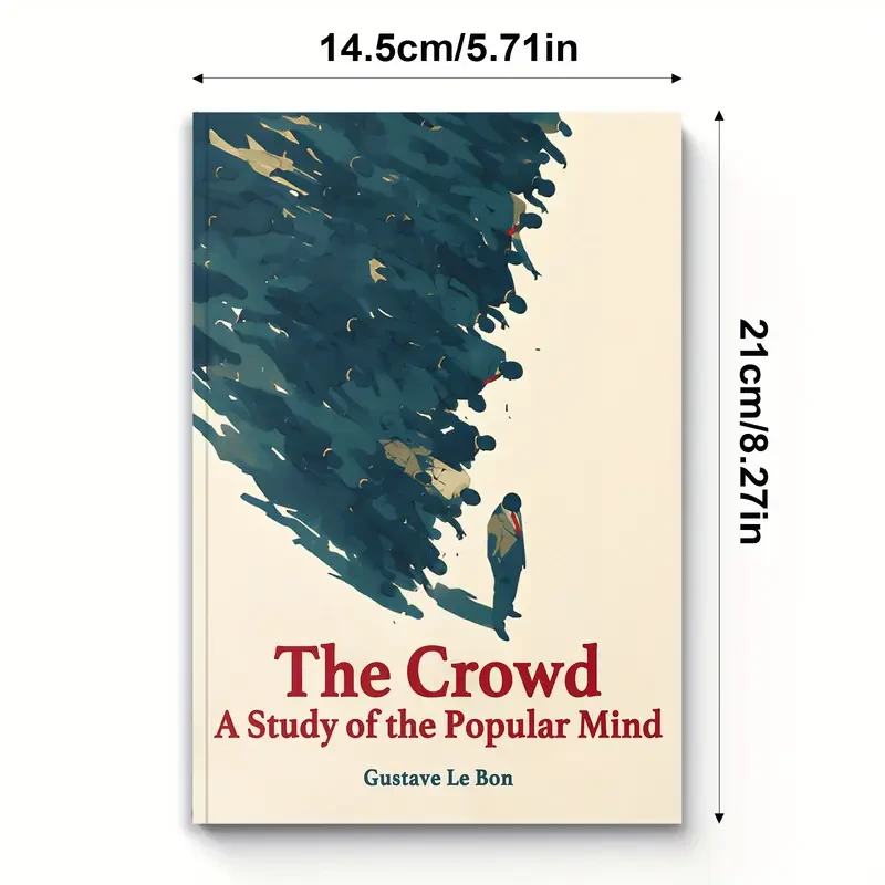 The Crowd: A Study of the Popular Mind Book