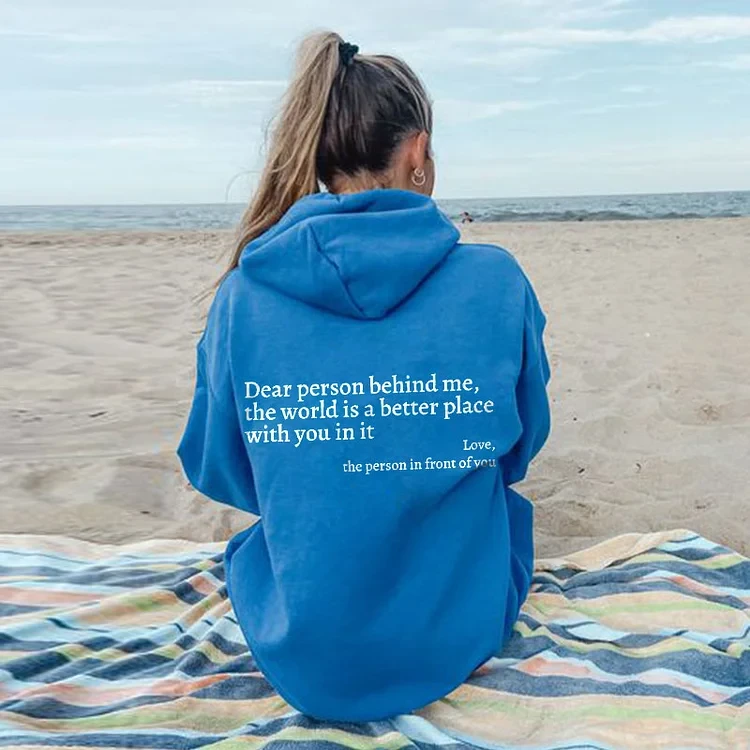 Dear Person Behind Me Hoodie