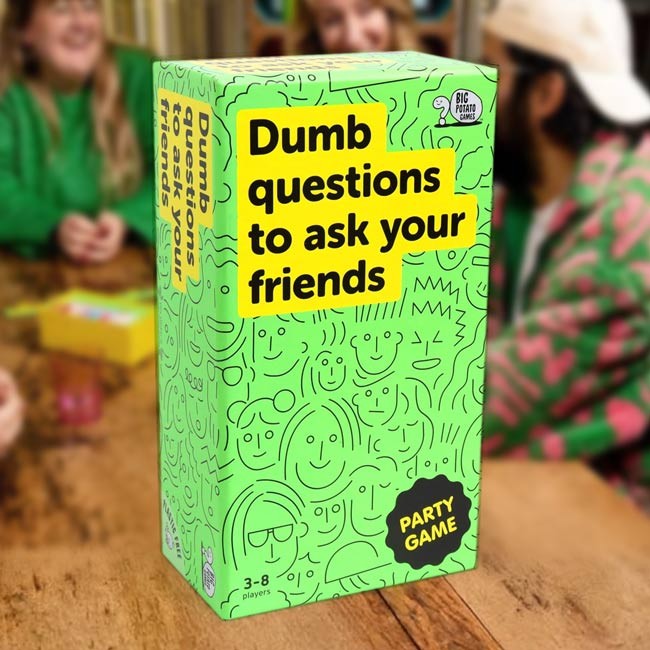 Dumb Questions to Ask Your Friends