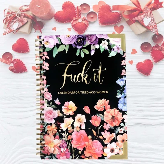 GiftTree NZ Calendars Sale Ends This Week  2026: Fuck It or Fuck Me' Calendar for Tired-Ass Women
