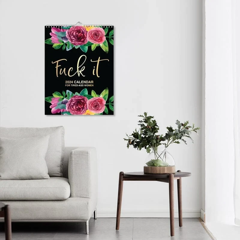 2025-2026: Fuck It or Fuck Me' Calendar for Tired-Ass Women