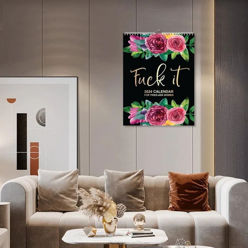 2025-2026: Fuck It or Fuck Me' Calendar for Tired-Ass Women